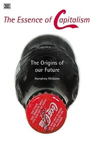 Essence Of Capitalism ? The Origins of our Future: The Origins of Our Future