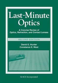 Last-Minute Optics: A Concise Review of Optics, Refraction, and Contact Lenses