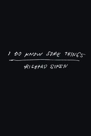 I Do Know Some Things