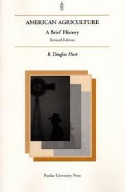 American Agriculture: A Brief History
