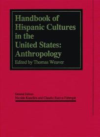 Handbook of Hispanic Cultures in the United States: Anthropology