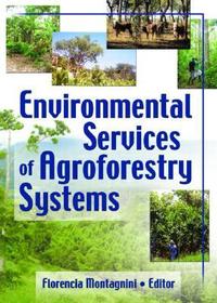 Environmental Services of Agroforestry Systems