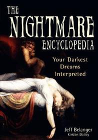 The Nightmare Encyclopedia: Your Darkest Dreams Interpreted