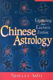 Chinese Astrology: Exploring the Eastern Zodiac
