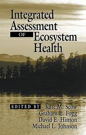 Integrated Assessment of Ecosystem Health Integrated Assessment of Ecosystem Health
