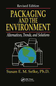 Packaging and the Environment: Alternatives, Trends and Solutions Packaging and the Environment: Alternatives, Trends and Solutions