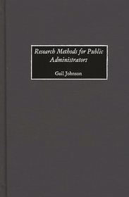 Research Methods for Public Administrators Research Methods for Public Administrators