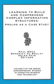 Learning to Build and Comprehend Complex Information Structures: Prolog as a Case Study