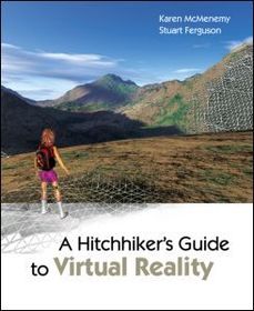 A Hitchhiker's Guide to Virtual Reality