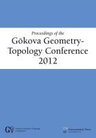 Proceedings of the Gökova Geometry-Topology Conference 2012