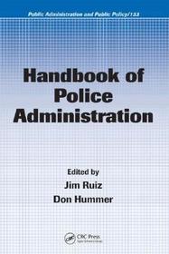 Handbook of Police Administration