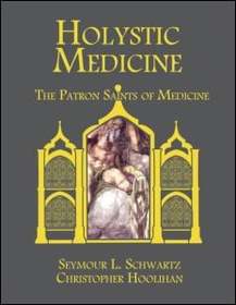 Holystic Medicine: The Patron Saints of Medicine