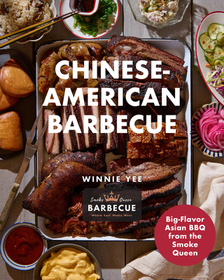 Chinese-American Barbecue: Big-Flavor Asian BBQ from the Smoke Queen