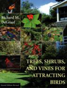 Trees, Shrubs, and Vines for Attracting Birds