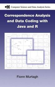 Correspondence Analysis and Data Coding with Java and R