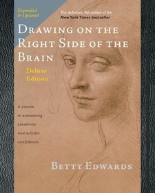 Drawing on the Right Side of the Brain: The Definitive