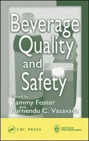 Beverage Quality and Safety: Principles and Applications Beverage Quality and Safety: Principles and Applications