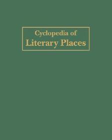 Cyclopedia of Literary Places