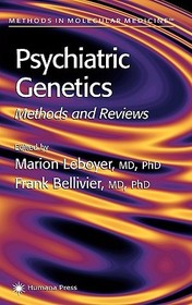 Psychiatric Genetics: Methods and Reviews
