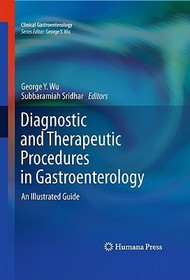 Diagnostic and Therapeutic Procedures in Gastroenterology: An Illustrated Guide