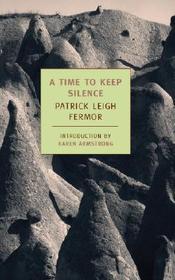 A Time to Keep Silence A Time to Keep Silence