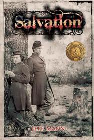 Salvation: A Novel of the Civil War