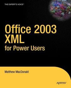 Office 2003 XML for Power Users