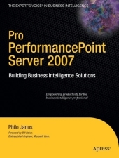 Pro PerformancePoint Server 2007: Building Business Intelligence Solutions Pro PerformancePoint Server 2007: Building Business Intelligence Solutions