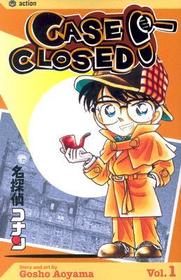 Case Closed, Vol. 1: Ghastly Beheadings, Bloody Murders, and Cold-Hearted Child Abductions