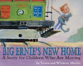 Big Ernie's New Home: A Story for Children Who Are Moving Big Ernie's New Home: A Story for Children Who Are Moving