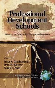 Professional Development Schools: Advances in Community Thought and Research