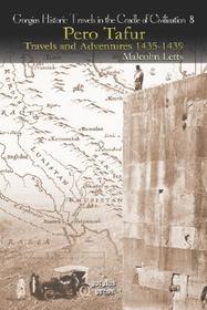 Pero Tafur: Travels and Adventures 1435-1439: Travels and Adventures 1435-1439