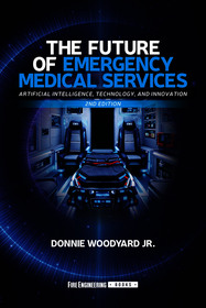 The Future of Emergency Medical Services: Artificial Intelligence, Technology, and Innovation