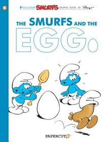 The Smurfs #5: The Smurfs and the Egg: The Smurfs and the Egg