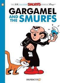 The Smurfs #9: Gargamel and the Smurfs: Gargamel and the Smurfs