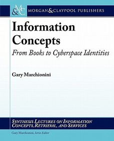 Information Concepts: From Books to Cyberspace Identities