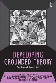Developing Grounded Theory: The Second Generation