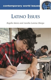 Latino Issues: A Reference Handbook Latino Issues: A Reference Handbook