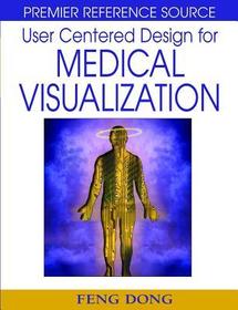 User Centered Design for Medical Visualization
