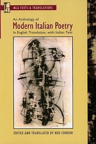 An Anthology of Modern Italian Poetry: In English Translation, with Italian Text