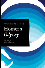 Approaches to Teaching Homer's Odyssey