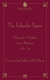 The Federalist Papers