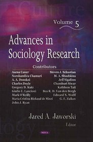 Advances in Sociology Research: Volume 5