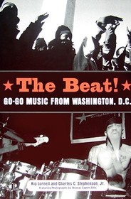 The Beat – Go–Go Music from Washington, D.C.: Go-Go Music from Washington, D.C.