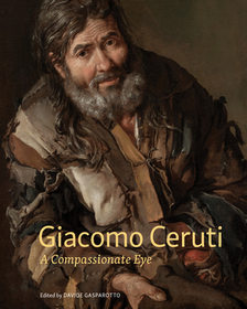 Giacomo Ceruti – A Compassionate Eye