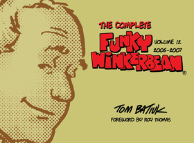 The Complete Funky Winkerbean, Volume 12, 2005–2007