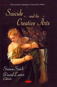 Suicide & the Creative Arts Suicide & the Creative Arts