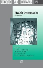 Health Informatics: An Overview Health Informatics: An Overview