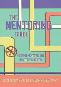 The Mentoring Guide – Helping Mentors and Mentees Succeed