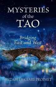 Mysteries of the Tao: Bridging East and West